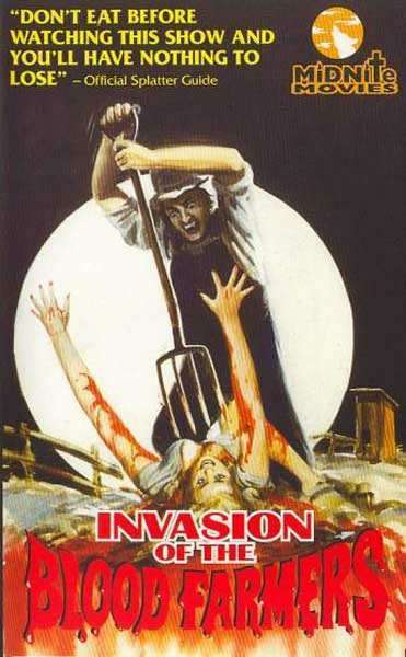 INVASION OF THE BLOOD FARMERS